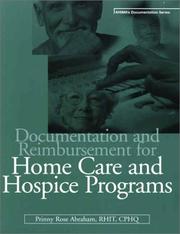 Front cover of Documentation and reimbursement for home care and hospice programs by Prinny Rose Abraham