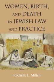Front cover of Women, Birth, and Death in Jewish Law and Practice (Brandeis Series on Jewish Women) by Rochelle L. Millen