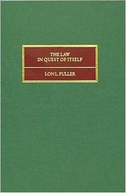 Front cover of The Law in Quest of Itself (Beacon Series in Classics of the Law,) by Lon L. Fuller