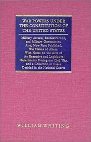 Front cover of War powers under the Constitution of the United States by William Whiting