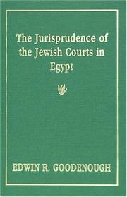 Front cover of The jurisprudence of the Jewish courts in Egypt by Goodenough, Erwin Ramsdell