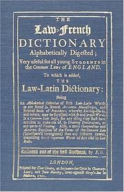 Front cover of The law-French dictionary alphabetically digested, to which is added the law-Latin dictionary by F. O.