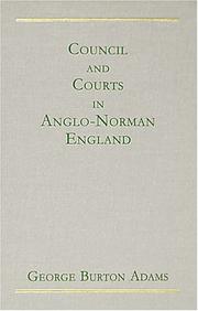 Cover of Council and courts in Anglo-Norman England by George Burton Adams