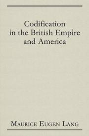 Front cover of Codification in the British Empire and America by Maurice Eugen Lang
