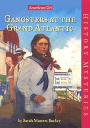 Front cover of Gangsters at the Grand Atlantic by Sarah Masters Buckey