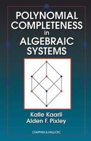 Cover of Polynomial completeness in algebraic systems by Kalle Kaarli