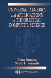 Cover of Universal algebra and applications in theoretical computer science by Klaus Denecke