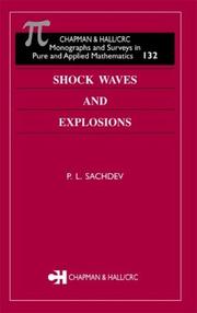 Front cover of Shock Waves & Explosions (Chapman and Hall /Crc Monographs and Surveys in Pure and Applied Mathematics) by P.L. Sachdev