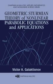 Front cover of Geometric Sturmian Theory of Nonlinear Parabolic Equations and Applications (Chapman and Hall/Crc Applied Mathematics and Nonlinear Science) by Victor A. Galaktionov