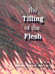 Front cover of The Tilling of the Flesh by Susan Lillian Smith