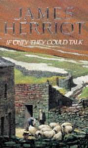 Cover of If Only They Could Talk (All Creatures Great and Small #1) by James Herriot