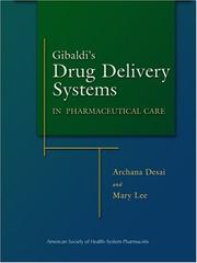 Front cover of Gibaldi's Drug Delivery Systems in Pharmaceutical Care by Archana Desai