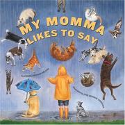 Cover of My momma likes to say by Denise Brennan-Nelson