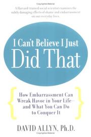 Front cover of I can't believe I just did that by David Allyn