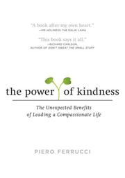 Cover of The Power of Kindness by Piero Ferrucci