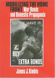 Cover of Mobilizing the home front by James J. Kimble