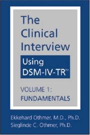 Cover of The clinical interview using DSM-IV-TR by Ekkehard Othmer