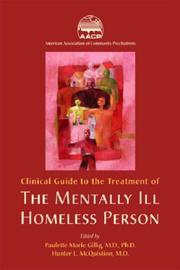 Front cover of Clinical guide to the treatment of the mentally ill homeless person by Paulette Marie Gillig