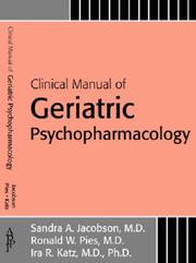 Front cover of Clinical manual of geriatric psychopharmacology by Sandra A. Jacobson
