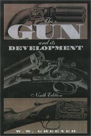 Cover of Gun and Its Development by W. W. Greener