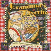 Front cover of Grandma's Favorite Country Recipes by Michael J. Liddy