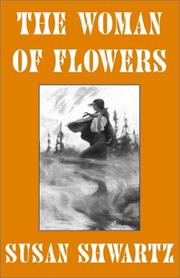 Front cover of The Woman of Flowers by Susan Shwartz
