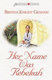 Front cover of Her name was Rebekah by Brenda Knight Graham