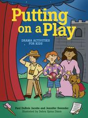 Cover of Putting on a play drama activities for kids by Paul DuBois Jacobs