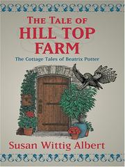 Cover of The Tale of Hill Top Farm by Susan Wittig Albert