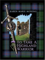 Front cover of To Tame a Highland Warrior by Karen Marie Moning