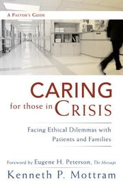 Front cover of Caring for Those in Crisis by Kenneth P. Mottram