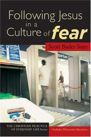 Cover of Following Jesus in a Culture of Fear (Christian Practice of Everyday Life, The) by Scott Bader-Saye