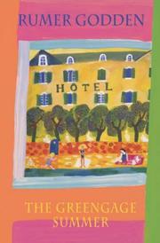 Front cover of The Greengage summer by Rumer Godden