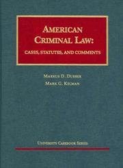 Front cover of American criminal law by Markus Dirk Dubber