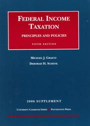 Front cover of Graetz And Schenk's Federal Income Taxation, Principles And Policies 2006 by Michael J. Graetz