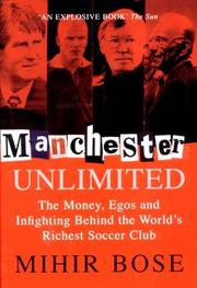 Front cover of Manchester Unlimited by Mihir Bose