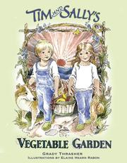 Cover of Tim and Sally's Vegetable Garden by Grady Thrasher