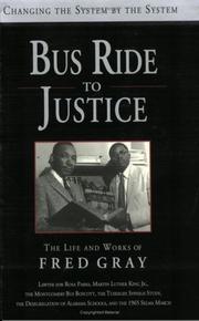 Front cover of Bus Ride to Justice by Fred D. Gray