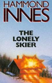 Cover of The lonely skier by Hammond Innes