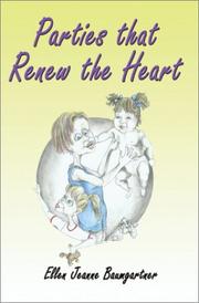Front cover of Parties That Renew the Heart by Ellen Jeanne Baumgartner