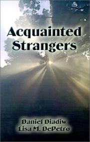 Cover of Acquianted Strangers by Daniel Diadiw Depetro