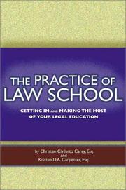 Cover of The practice of law school by Christen Civiletto Carey