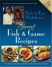 Front cover of Babe & Kris Winkelman's great fish & game recipes by Babe Winkelman