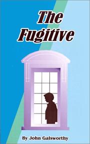 Cover of The fugitive by John Galsworthy