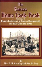 Front cover of The Kansas Home Cook-Book by C. H. Cushing