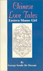 Front cover of Chinese Love Tales by George Souile De Morant