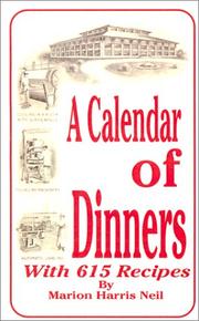 Cover of A calendar of dinners, with 615 recipes by Marion Harris Neil