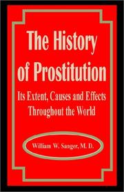 Front cover of The history of prostitution by William W. Sanger