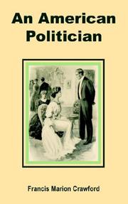Front cover of An American politician by Francis Marion Crawford