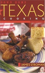 Front cover of Down Home Texas Cooking by James Stroman